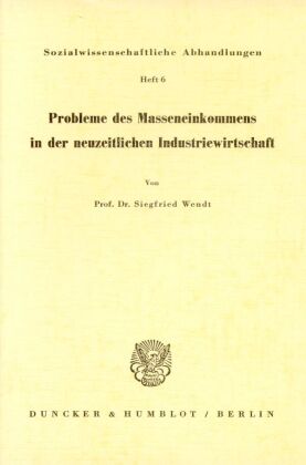 Probleme des Masseneinkommens in der neuzeitlichen Industriegesellschaft.