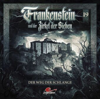 Frankenstein und der Zirkel der Sieben - Der Weg der Schlange, 1 Audio-CD
