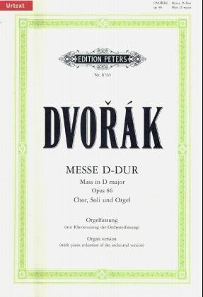 Messe D-Dur op.86 für Chor, Soli und Orgel oder Orchester, Orgelfassung m. Klavierauszug der Orchest