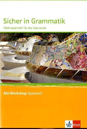Sicher in Grammatik. Methodenheft für die Oberstufe, m. 1 Beilage