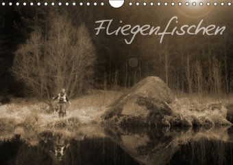 Fliegenfischen (Wandkalender 2016 DIN A4 quer)