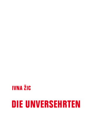 Die Unversehrten