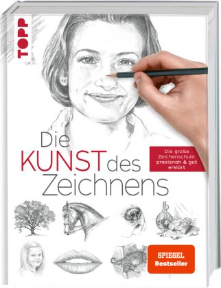 Die Kunst des Zeichnens. Die große Zeichenschule: praxisorientiert & gut erklärt. SPIEGEL Bestseller