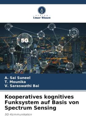 Kooperatives kognitives Funksystem auf Basis von Spectrum Sensing