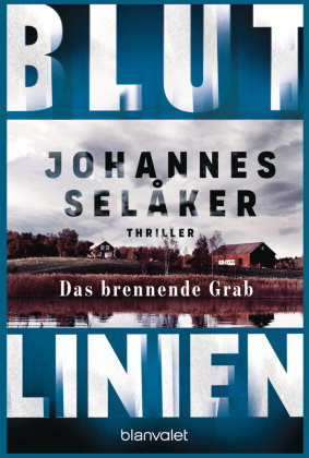 Blutlinien - Das brennende Grab