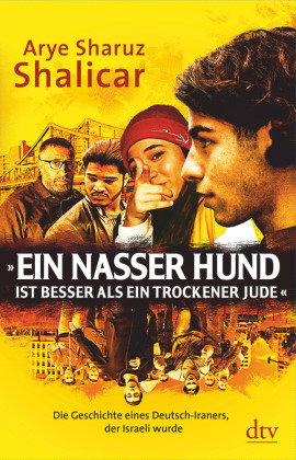 "Ein nasser Hund ist besser als ein trockener Jude"