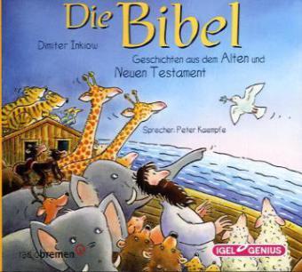 Die Bibel. Geschichten aus dem Alten und Neuen Testament, 4 Audio-CD
