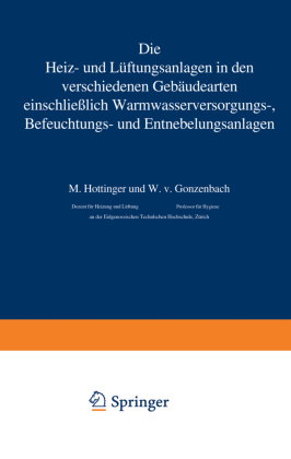 Die Heiz- und Lüftungsanlagen in den verschiedenen Gebäudearten einschließlich Warmwasserversorungs-