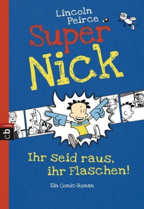 Super Nick - Ihr seid raus, ihr Flaschen!