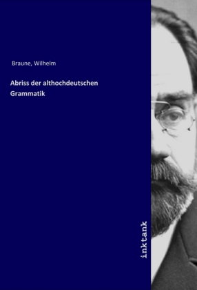 Abriss der althochdeutschen Grammatik