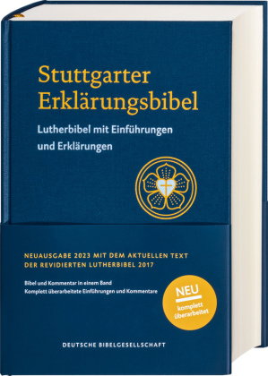 Stuttgarter Erklärungsbibel SEB. Standardausgabe. Lutherbibel mit Einführungen, Erklärungen und Bibe
