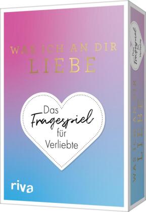 Was ich an dir liebe - Das Fragespiel für Verliebte