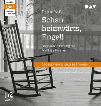 Schau heimwärts, Engel! Eine Geschichte vom begrabenen Leben, 2 Audio-CD, 2 MP3