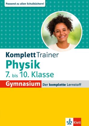 Klett KomplettTrainer Gymnasium Physik 7.-10. Klasse