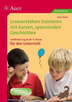 Leseverstehen trainieren, ab Klasse 4, Unterricht