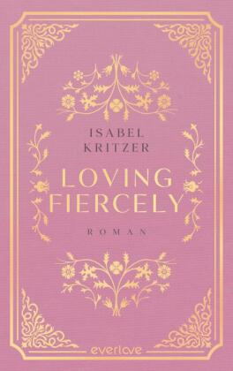 Loving fiercely