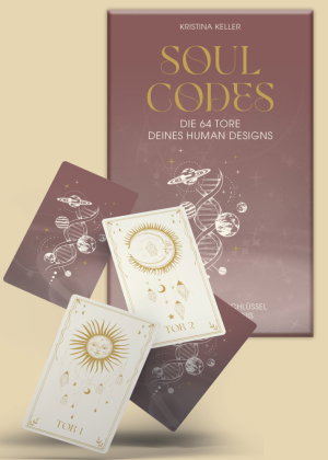 Soul Codes: Die 64 Tore deines Human Designs