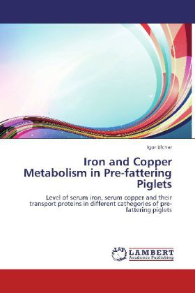 Iron and Copper Metabolism in Pre-fattering Piglets