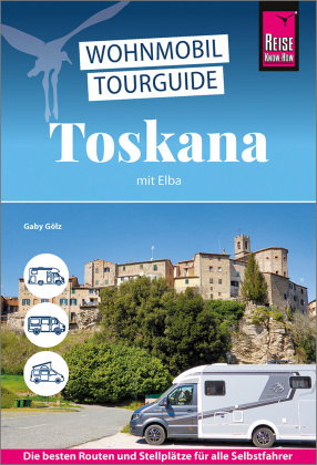 Reise Know-How Wohnmobil-Tourguide Toskana mit Elba