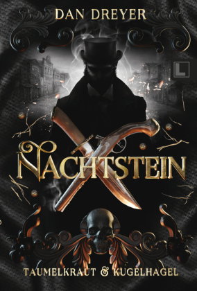 Nachtstein: Taumelkraut & Kugelhagel
