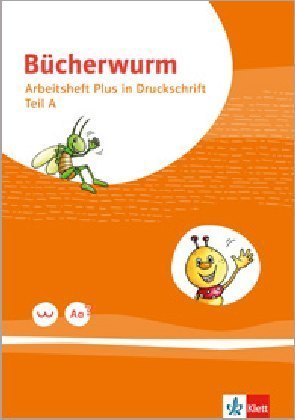 Bücherwurm Fibel. Ausgabe für Berlin, Brandenburg, Mecklenburg-Vorpommern, Sachsen, Sachsen-Anhalt,