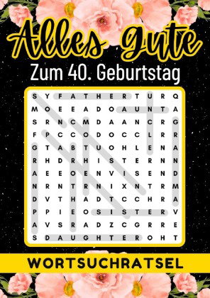 40 Geburtstag Geschenk | Alles Gute zum 40. Geburtstag - Wortsuchrätsel
