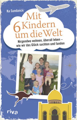 Mit 6 Kindern um die Welt