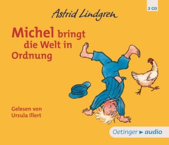 Michel aus Lönneberga 3. Michel bringt die Welt in Ordnung, 3 Audio-CD