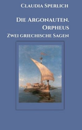 Die Argonauten. Orpheus
