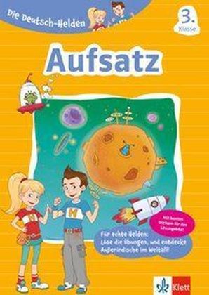 Klett Die Deutsch-Helden: Aufsatz 3. Klasse