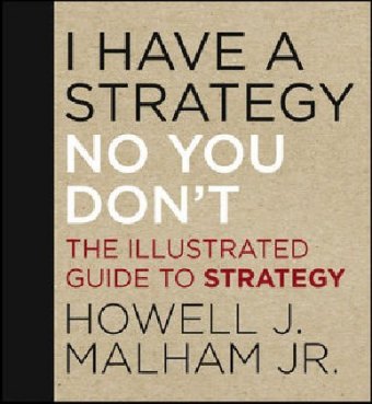 I Have a Strategy (No, You Don't)