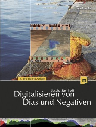 Digitalisieren von Dias und Negativen, m. DVD-ROM