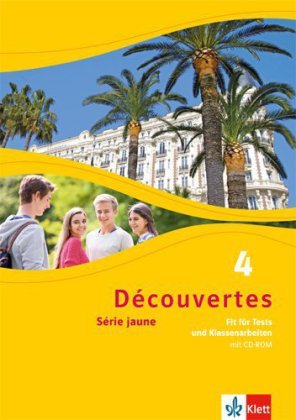 Découvertes. Série jaune (ab Klasse 6). Ausgabe ab 2012 - Fit für Tests und Klassenarbeiten, m. CD-R