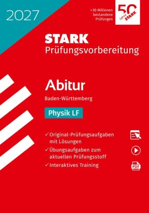 STARK Physik LF - Abitur 2027 BW - Prüfungsvorbereitung, m. 1 Buch, m. 1 Beilage