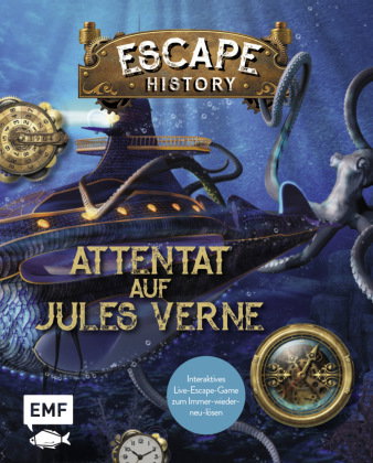 Escape History - Attentat auf Jules Verne: Interaktives Live-Escape-Game zum Immer-wieder-neu-lösen