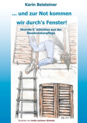 ... und zur Not kommen wir durch's Fenster