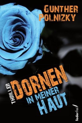 Dornen in meiner Haut