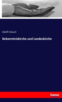 Bekenntniskirche und Landeskirche