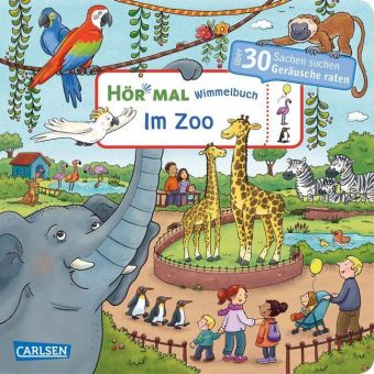 Hör mal (Soundbuch): Wimmelbuch: Im Zoo