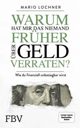 Warum hat mir das niemand früher über Geld verraten?