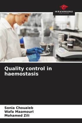 Quality control in haemostasis