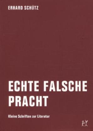 Echte falsche Pracht