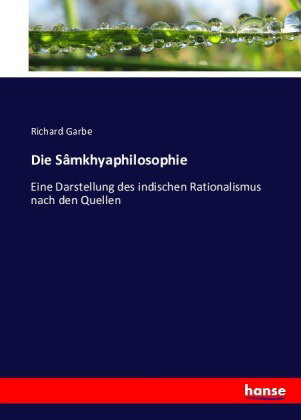 Die Sâmkhyaphilosophie
