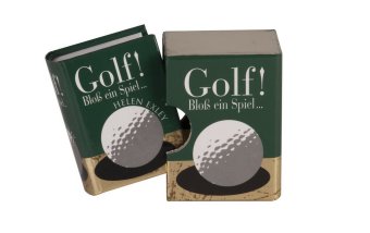 Golf! Bloß ein Spiel . . .