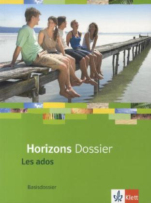 Horizons Dossier. Les ados