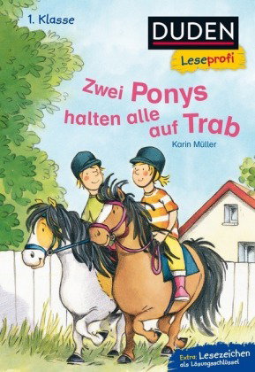 Duden Leseprofi - Zwei Ponys halten alle auf Trab