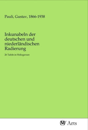 Inkunabeln der deutschen und niederländischen Radierung