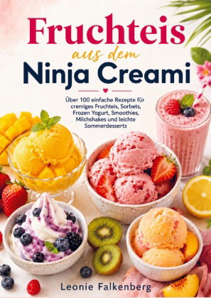 Fruchteis aus dem Ninja Creami