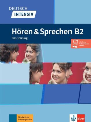Deutsch intensiv Hören und Sprechen B2