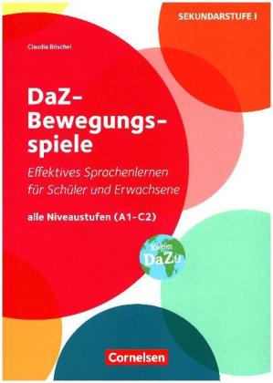 DaZ-Bewegungsspiele - Effektives Sprachenlernen für Schüler/-innen und Erwachsene - Alle Niveaustufe